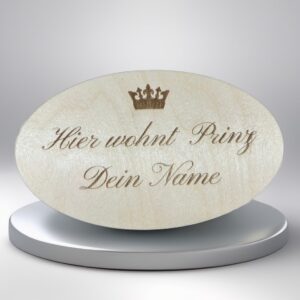 Personalisiertes Holzschild Hier wohnt Prinz oval mit Krone